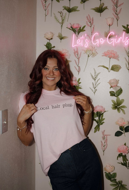 Local Hair Plug - Hairstylist Tshirt