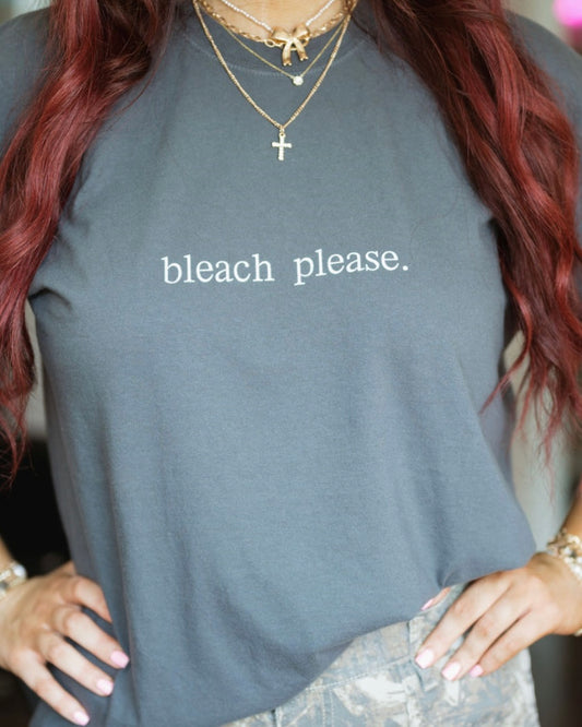 Bleach Please Unisex Garment-Dyed T-Shirt - Trendy Casual Tee for Everyday Wear